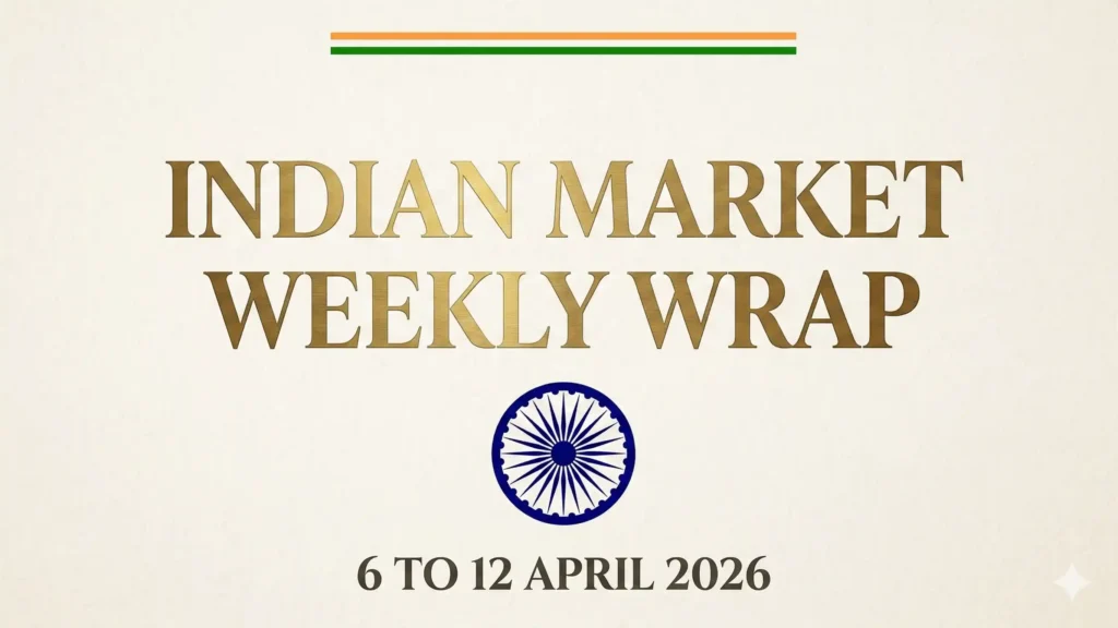 Indian Market Weekly Wrap April 6 to 12 2026