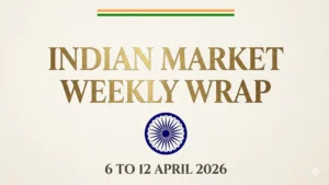 Indian Market Weekly Wrap April 6 to 12, 2026: US and Iran fail to reach agreement