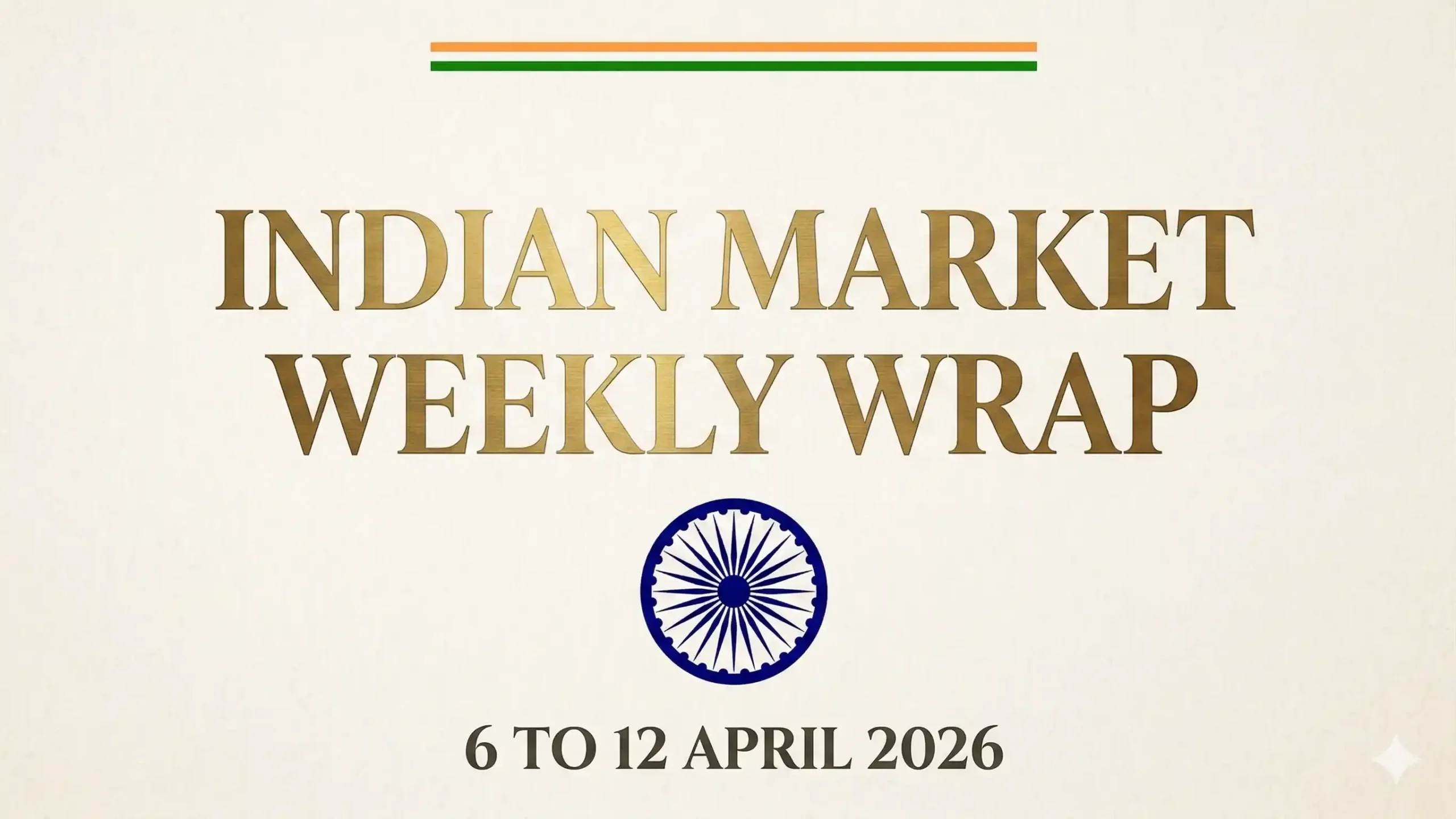 Indian Market Weekly Wrap April 6 to 12, 2026: US and Iran fail to reach agreement